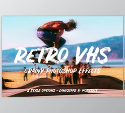 Download Retro VHS – Grainy Photoshop Effects