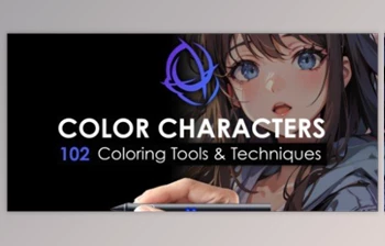Download <span class='badge badge-warning'>Color</span> Characters 102: Coloring Tools and Techniques