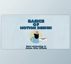 Download Basics of Motion Design: Start Animating in Adobe After Effects