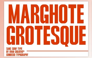 Download Marghote Grotesque - Condensed <span class='badge badge-warning'>Bold</span> Sans Serif Typeface