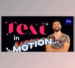 Download Master Text Animation in Adobe After Effects and Create 9 Unique Kinetic Typography Scenes
