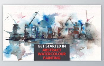 Download Loose and Abstract <span class='badge badge-warning'>Watercolor</span> <span class='badge badge-warning'>Painting</span> – Getting Started and Gaining Confidence