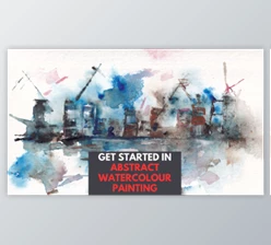 Download Loose and Abstract Watercolor Painting – Getting Started and Gaining Confidence