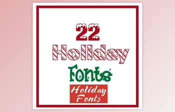 Download 22 Most Wanted Holiday Fonts <span class='badge badge-warning'>Pack</span>