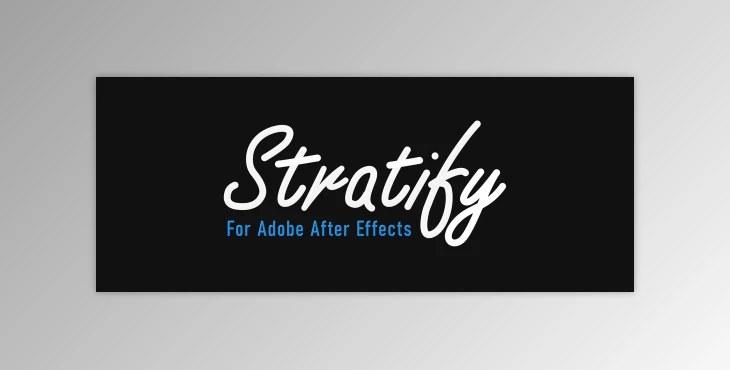Aescripts - Download Stratify v1.4