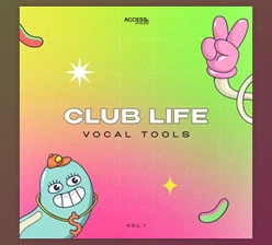 Download Access Vocals Club Life Vocal Tools Vol 1 (WAV, MIDI)