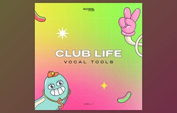 Download Access Vocals Club Life Vocal Tools Vol 1 (<span class='badge badge-warning'>WAV</span>, MIDI)