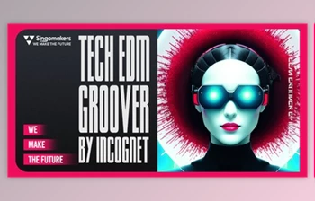 Download <span class='badge badge-warning'>Singomakers</span> Tech EDM Groover by Incognet