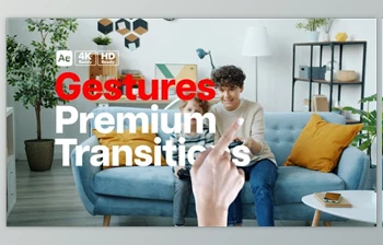 Download Premium <span class='badge badge-warning'>Transitions</span> Gestures (Videohive 50787536) - AE Project