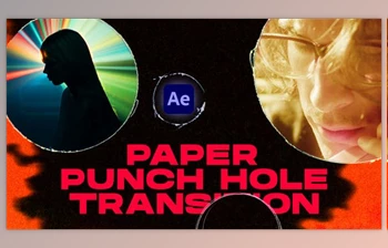 Download Paper Punch Hole Transitions | <span class='badge badge-warning'>After</span> <span class='badge badge-warning'>Effects</span> (Videohive 50824641) - AE Project