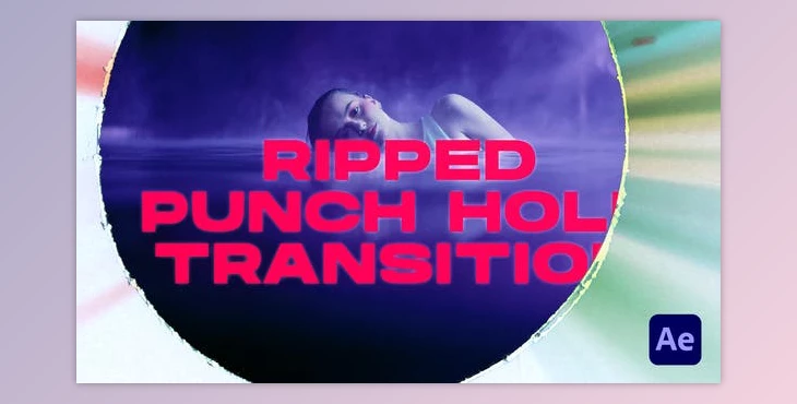 Download Ripped Punch Hole Transitions | After Effects (Videohive 50860824) - AE Project