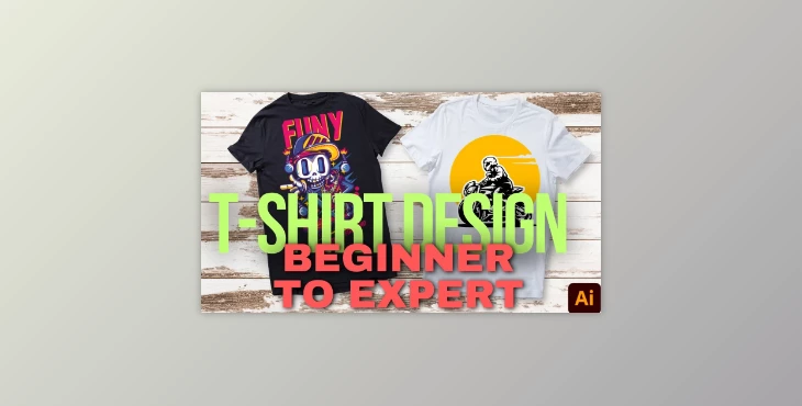 Download Beginner Guide for T-Shirt Design to Become Expert: Learn T-Shirt Design in Illustrator