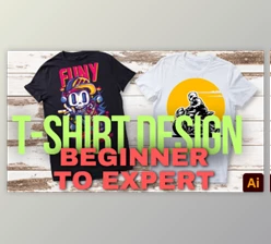 Download Beginner Guide for T-Shirt Design to Become Expert: Learn T-Shirt Design in Illustrator