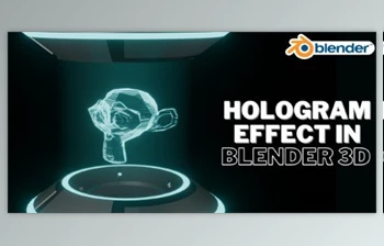 Download Hologram effect in Blender <span class='badge badge-warning'>3D</span>