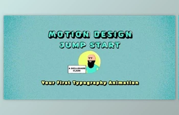 Download Motion Design Jump <span class='badge badge-warning'>Start</span> – Your First Typography Animation