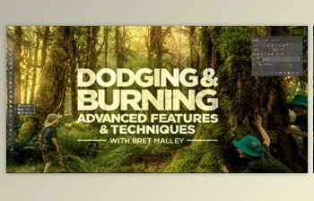 Download KelbyOne – Bret Malley – Dodging & Burning – <span class='badge badge-warning'>Advanced</span> Features and Techniques