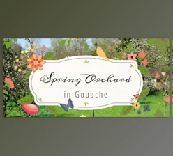 Download Paint a Springtime Orchard in Gouache: Mastering Techniques for Beginners