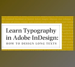 Download Learn Typography in Adobe InDesign: How to Design Long Texts