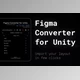 Download Unity Asset - Figma Converter for Unity v3.0.10
