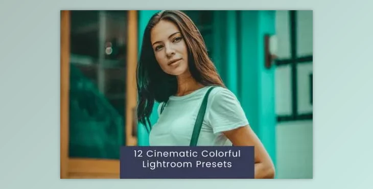Download 12 Cinematic Colorful Lightroom Presets - 7DGWG6W