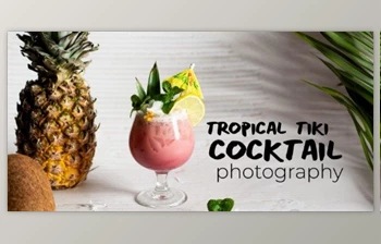 Download Photography & Mixology: Make, Light, and Capture a <span class='badge badge-warning'>Tropical</span> Tiki Cocktail