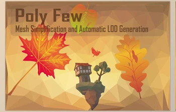 Download Unity asset - Poly Few Mesh Simplifier and Auto LOD <span class='badge badge-warning'>Generator</span> v7.76