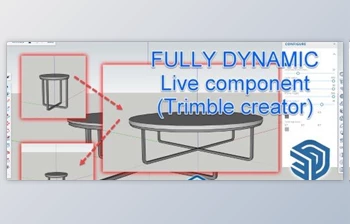 Download Sketchup <span class='badge badge-warning'>Live</span> Components (Introduction to Trimble Creator)
