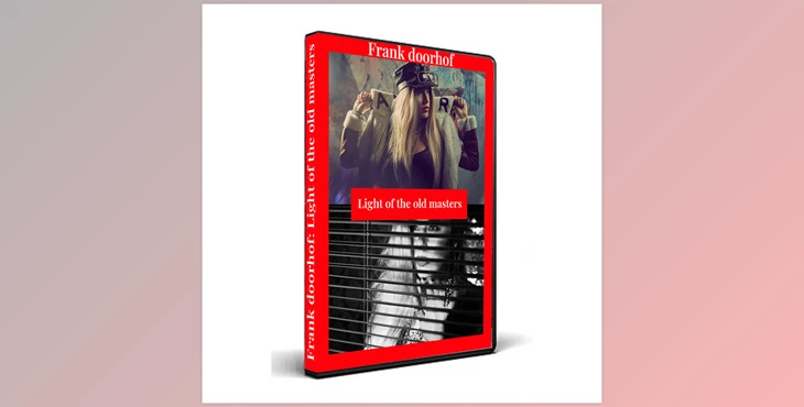 Download Frank Doorhof – Glamour, Light of the old Masters