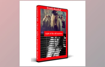 Download Frank Doorhof – Glamour, Light of the old <span class='badge badge-warning'>Masters</span>