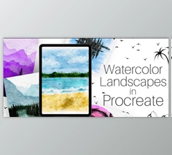 Download Easy Procreate Landscapes: How To Paint Digital Watercolor Scenes