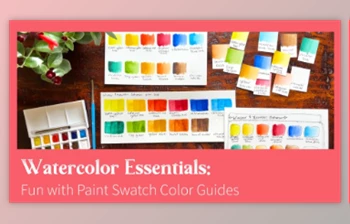 Download Watercolor Essentials: Fun with Paint Swatch <span class='badge badge-warning'>Color</span> Guides
