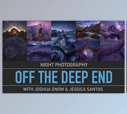 Download Joshua Snow – Night Photography Off the Deep End Parts 1 & 2