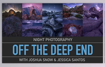 Download Joshua Snow – Night Photography Off the Deep End Parts 1 & <span class='badge badge-warning'>2</span>
