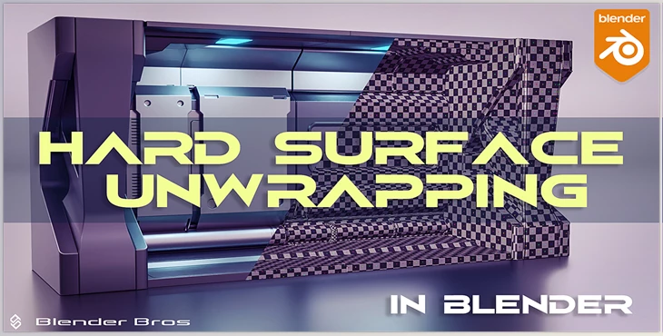 Download Blender Bros – Hard Surface Unwrapping in Blender