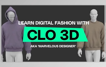 Download Learn DIGITAL FASHION with Clo <span class='badge badge-warning'>3D</span> and Marvelous Designer By Digital Fashion School