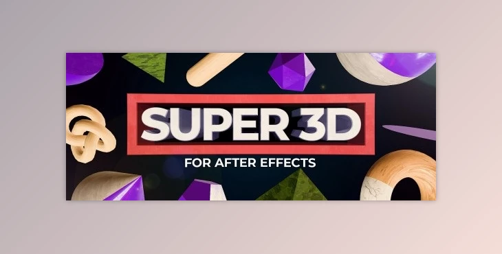 Aescripts - Download Super 3D