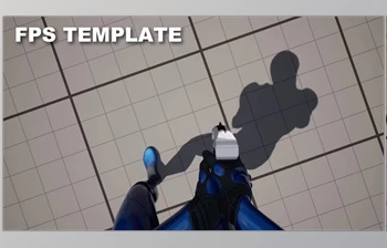 Download Unreal Engine - Blueprints <span class='badge badge-warning'>FPS</span> Template v5.1